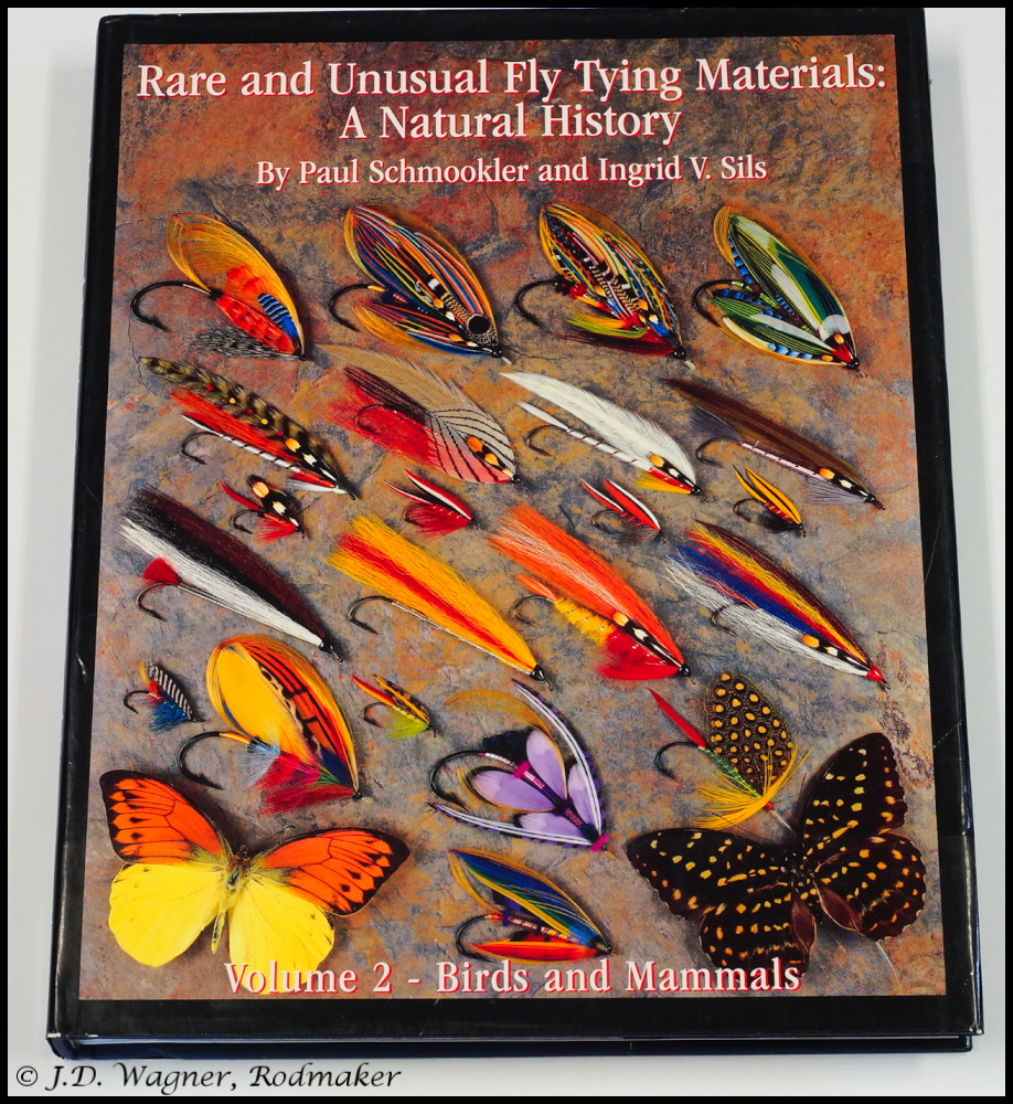 Rare and Unusual Fly Tying Materials: A Natural History, 